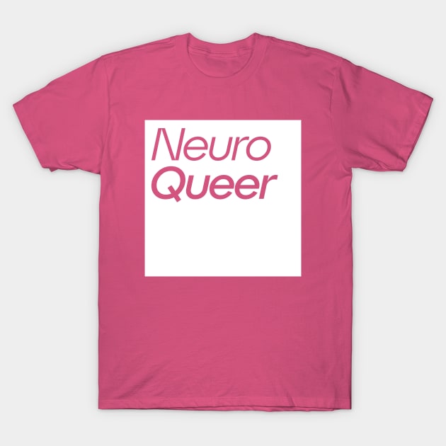 NeuroQueer White Block Logo T-Shirt by DivvyBiscuits